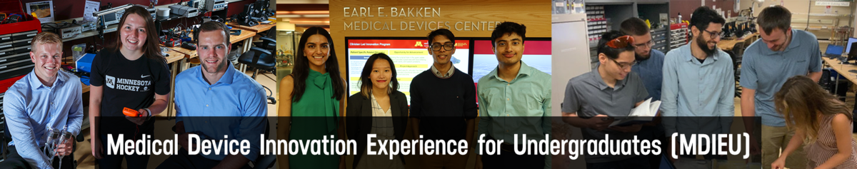Medical Device Innovation Experience for Undergraduates (MDIEU)